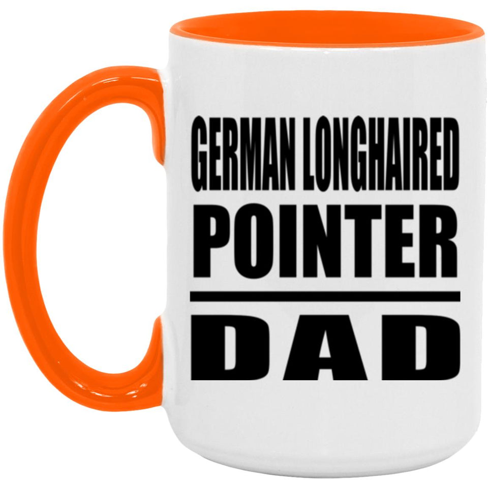 German Longhaired Pointer Dad - 15oz Accent Mug Orange