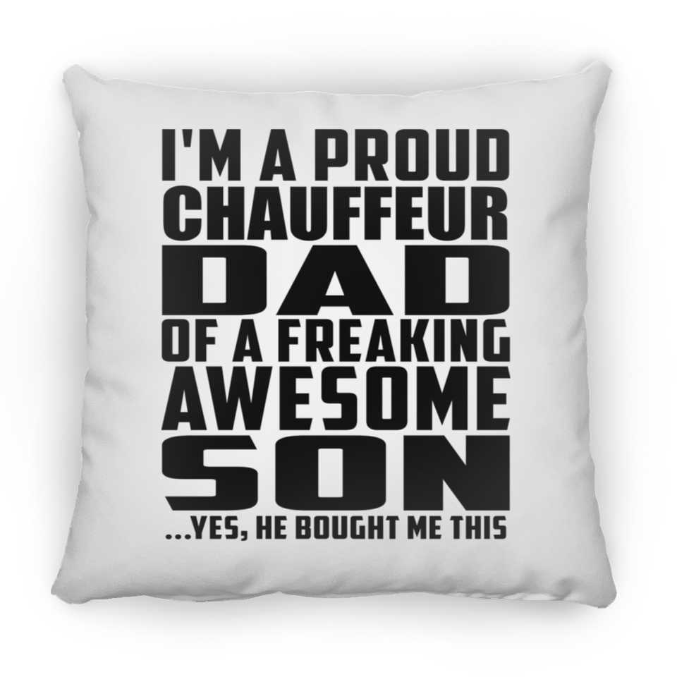 Proud Chauffeur Dad Of Awesome Son - Throw Pillow