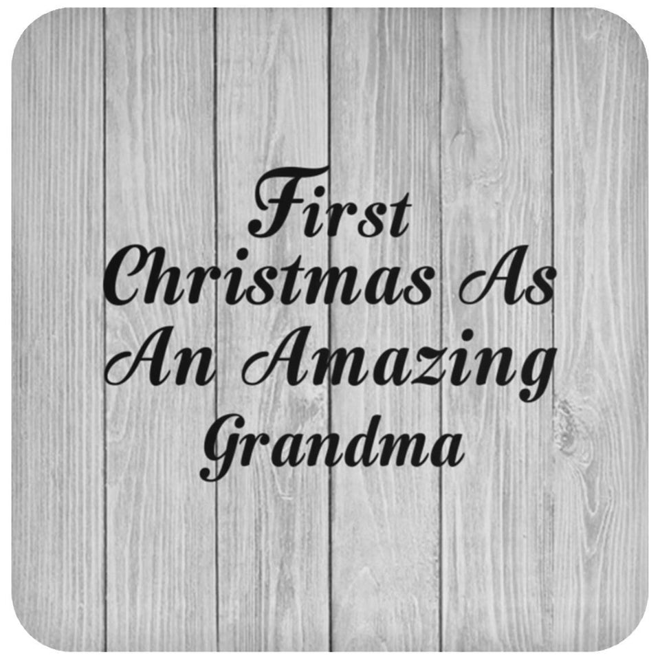 First Christmas As An Amazing Grandma - Drink Coaster F