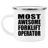 Most Awesome Forklift Operator - 12oz Camping Mug