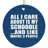 All I Care About Is My Schoodle - Circle Ornament