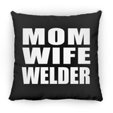 Mom Wife Welder - Throw Pillow Black