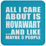 All I Care About Is Hovawart - Drink Coaster