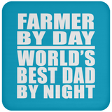 Farmer By Day World's Best Dad By Night - Drink Coaster
