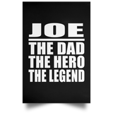 Joe The Dad The Hero The Legend - Poster Portrait