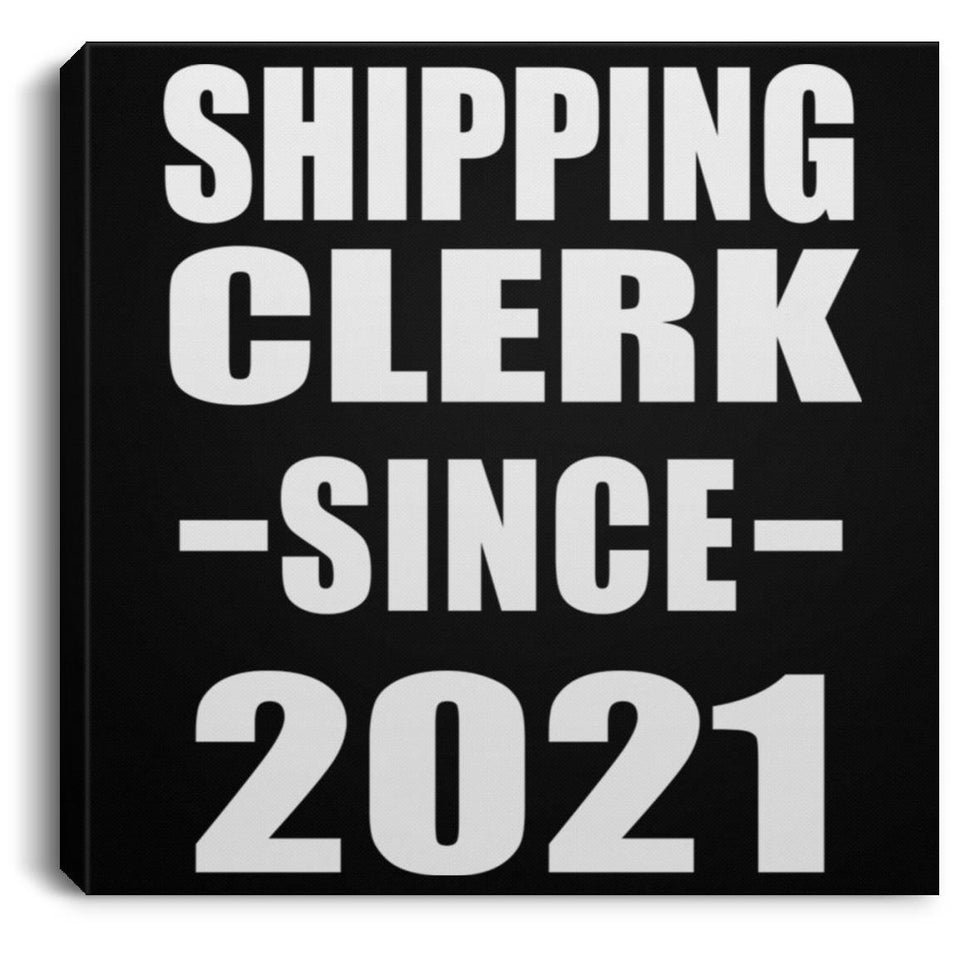 Shipping Clerk Since 2021 - Canvas Square