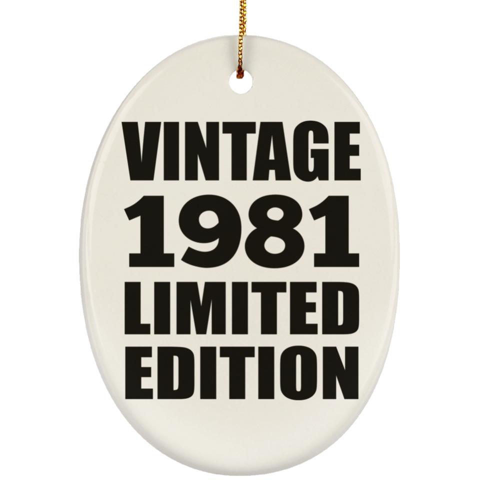 43rd Birthday Vintage 1981 Limited Edition - Oval Ornament