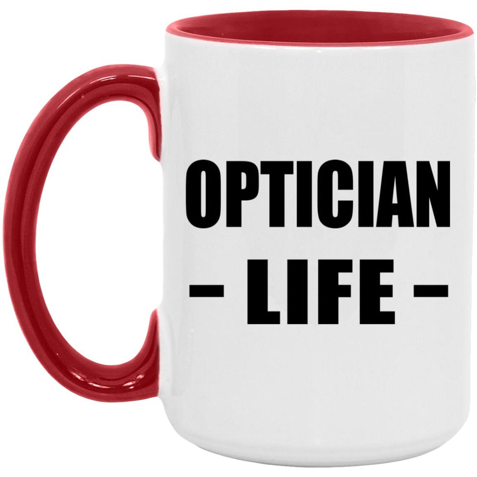 Optician Life - 15oz Accent Mug Red