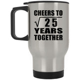 5th Anniversary Cheers To Square Root of 25 Years Together - Silver Travel Mug