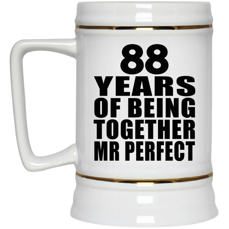 88th Anniversary 88 Years Of Being Mr Perfect - Beer Stein