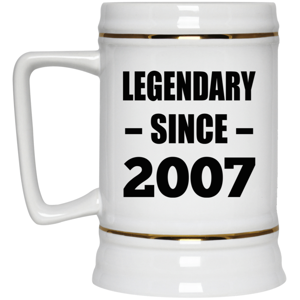 17th Birthday Legendary Since 2007 - Beer Stein