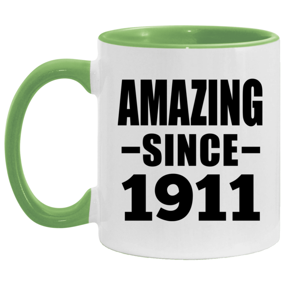 113th Birthday Amazing Since 1911 - 11oz Accent Mug Green