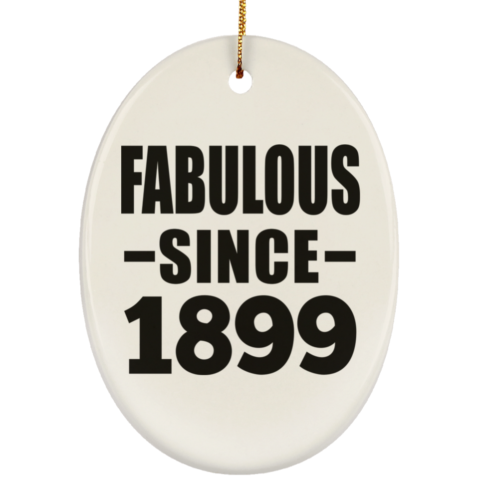 125th Birthday Fabulous Since 1899 - Oval Ornament