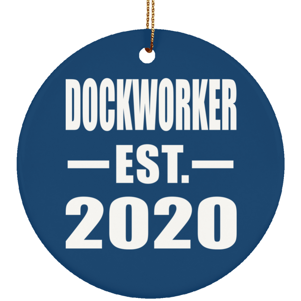 Dockworker Established EST. 2020 - Circle Ornament