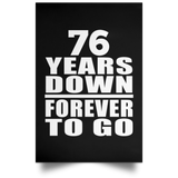 76th Anniversary 76 Years Down Forever to Go - Poster Portrait