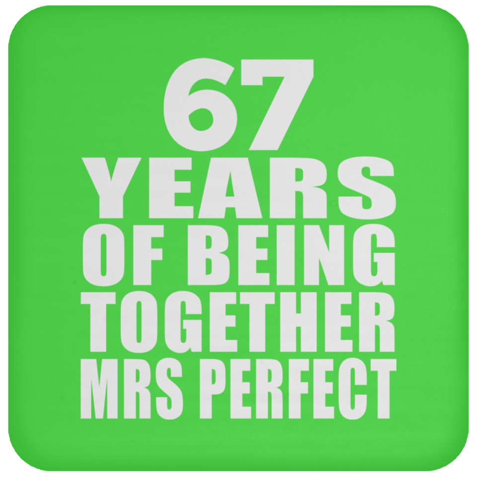 67th Anniversary 67 Years Of Being Mrs Perfect - Drink Coaster