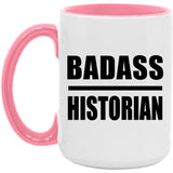 Badass Historian - 15oz Accent Mug Pink