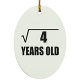 2nd Birthday Square Root of 4 Years Old - Oval Ornament