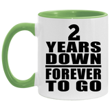 2nd Anniversary 2 Years Down Forever to Go - 11oz Accent Mug Green