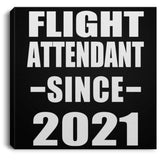 Flight Attendant Since 2021 - Canvas Square