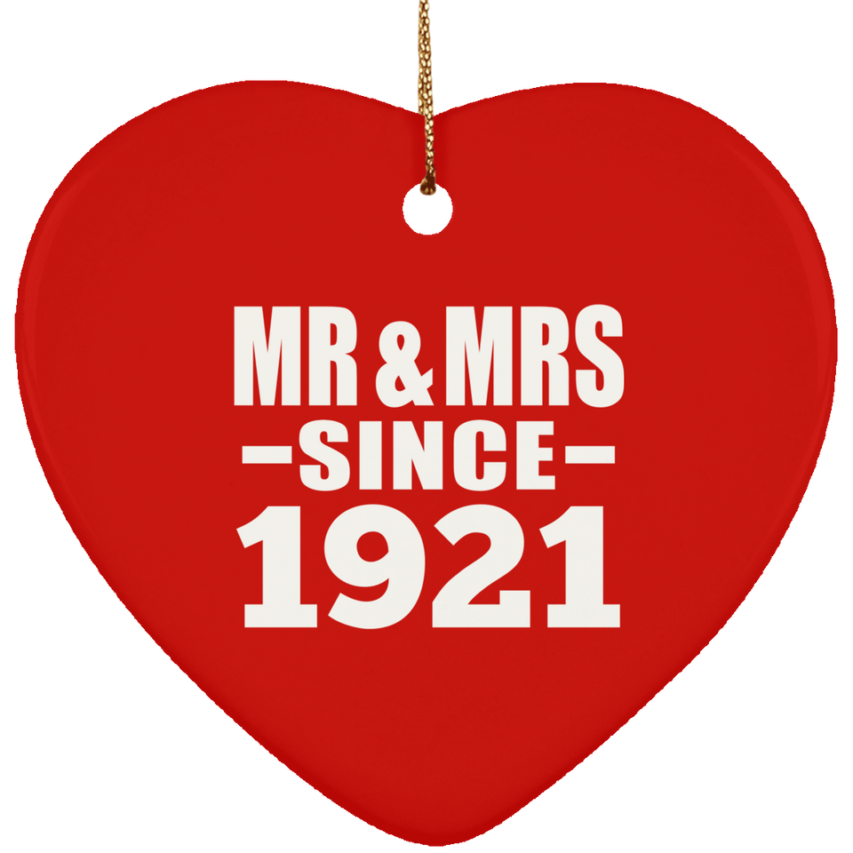 103rd Anniversary Mr & Mrs Since 1921 - Heart Ornament