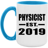 Physicist Established EST. 2019 - 15oz Accent Mug Blue