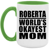 Roberta World's Okayest Mom - 15oz Accent Mug Green