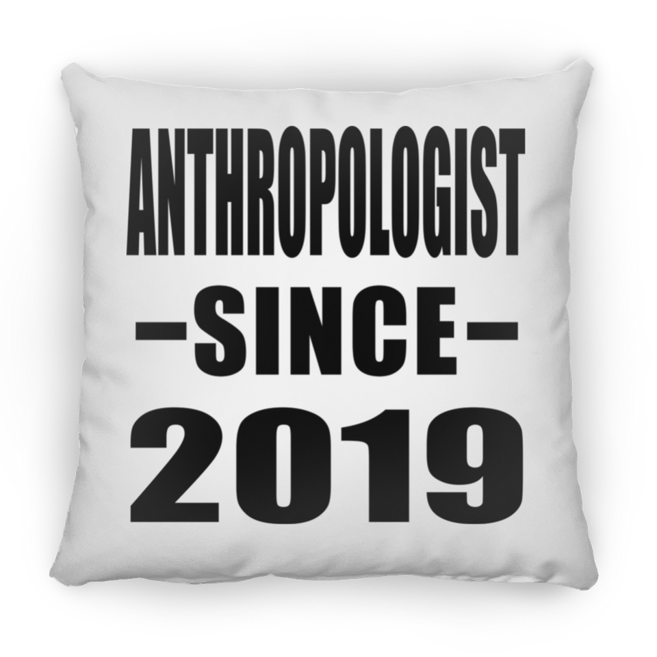 AntHRopologist Since 2019 - Throw Pillow