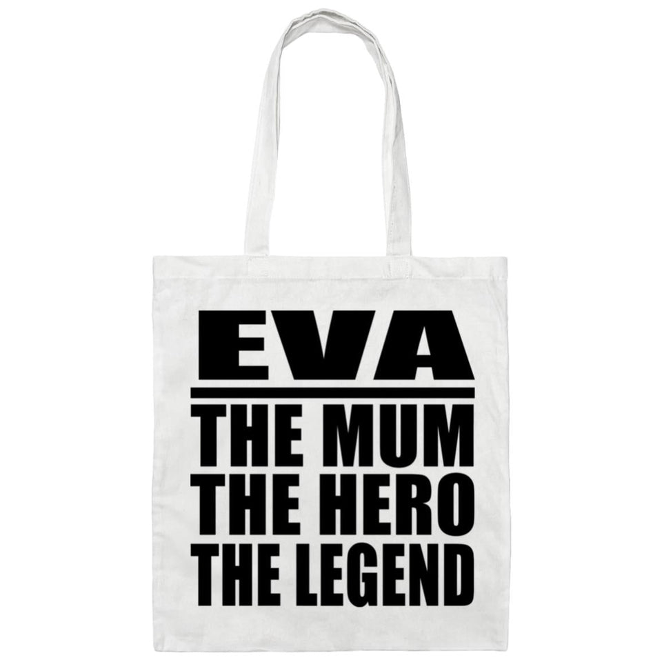 Eva The Mum The Hero The Legend - Tote Bag White