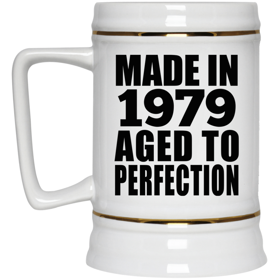 45th Birthday Made In 1979 Aged to Perfection - Beer Stein