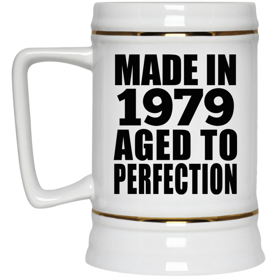 45th Birthday Made In 1979 Aged to Perfection - Beer Stein