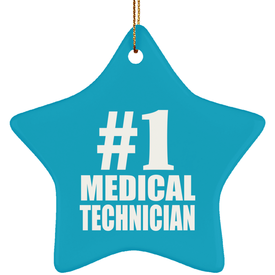 Number One #1 Medical Technician - Star Ornament