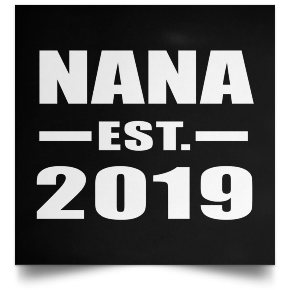 Nana Established EST. 2019 - Poster Square