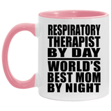 Respiratory Therapist By Day World's Best Mom By Night - 11oz Accent Mug Pink