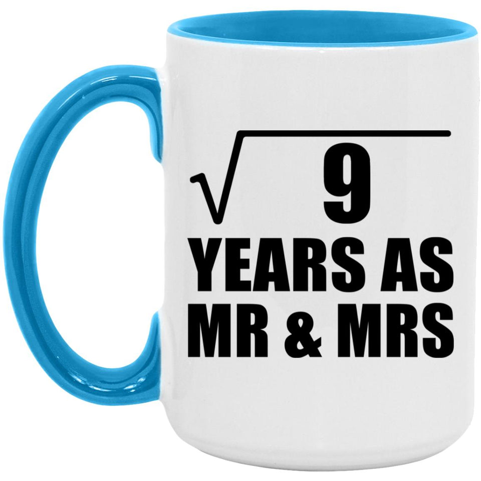 3rd Anniversary Square Root of 9 Years As Mr & Mrs - 15oz Accent Mug Blue