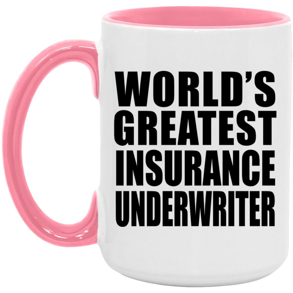 World's Greatest Insurance Underwriter - 15oz Accent Mug Pink