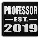Professor Established EST. 2019 - Canvas Square
