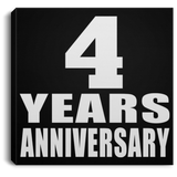 4th Anniversary 4 Years Anniversary - Canvas Square