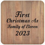 First Christmas As Family Of Eleven 2023 - Drink Coaster C