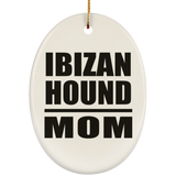 Ibizan Hound Mom - Oval Ornament