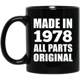 46th Birthday Made in 1978 All Parts Original - 11oz Coffee Mug Black