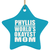 Phyllis World's Okayest Mom - Star Ornament
