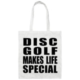 Disc Golf Makes Life Special - Tote Bag White