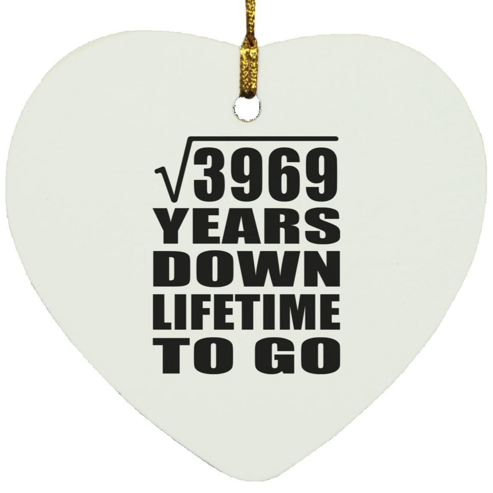 63rd Anniversary Square Root of 3969 Years Lifetime To Go - Heart Ornament