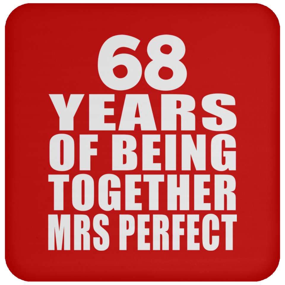 68th Anniversary 68 Years Of Being Mrs Perfect - Drink Coaster