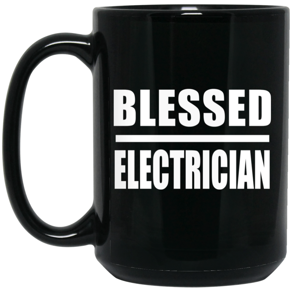 Blessed Electrician - 15oz Coffee Mug Black