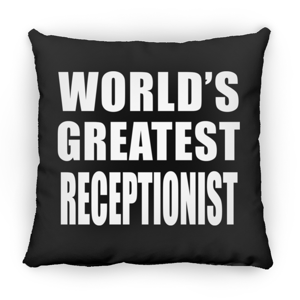 World's Greatest Receptionist - Throw Pillow Black