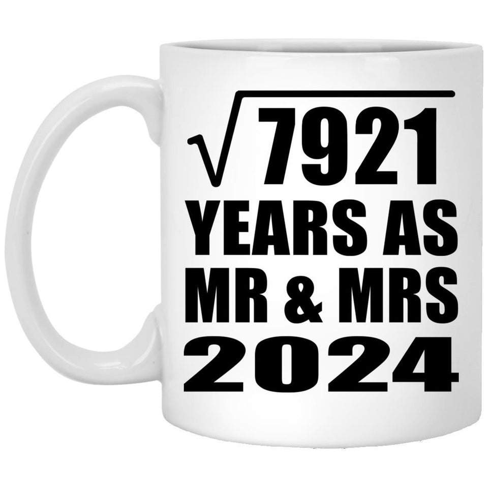 89th Anniversary Square Root of 7921 Years As Mr & Mrs 2024 - 11oz Coffee Mug