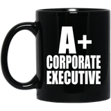 A+ Corporate Executive - 11oz Coffee Mug Black
