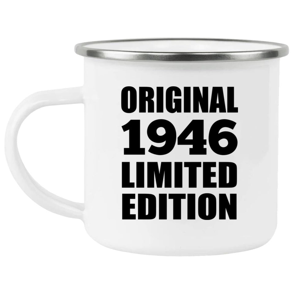 78th Birthday Original 1946 Limited Edition - 12oz Camping Mug
